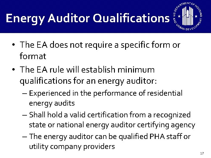 Energy Auditor Qualifications • The EA does not require a specific form or format