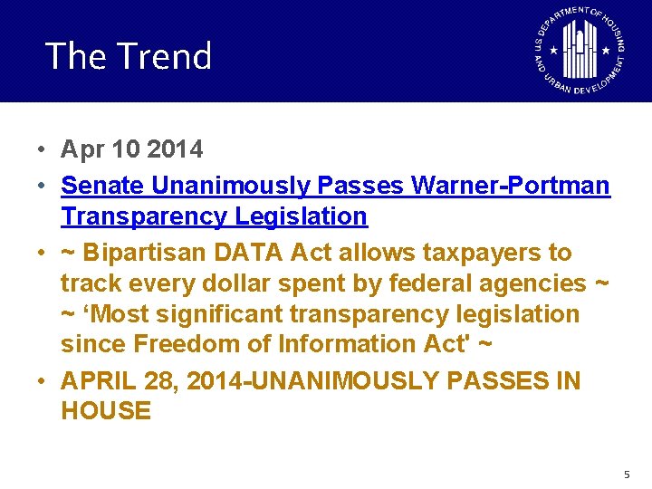 The Trend • Apr 10 2014 • Senate Unanimously Passes Warner-Portman Transparency Legislation •
