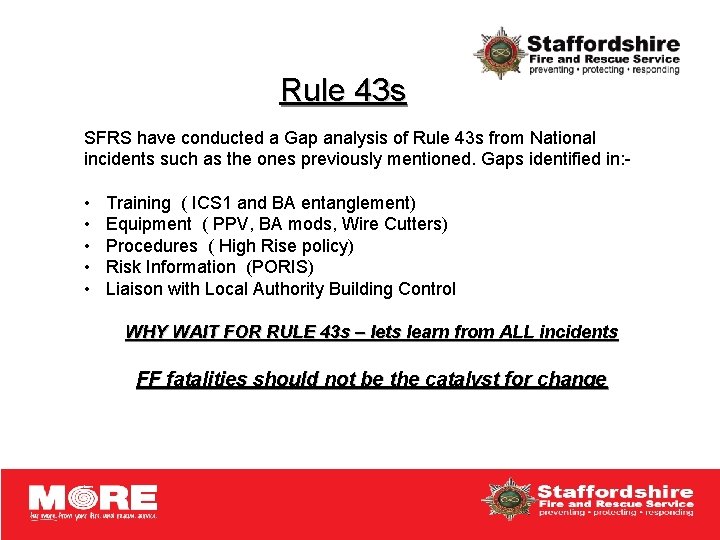 Rule 43 s SFRS have conducted a Gap analysis of Rule 43 s from