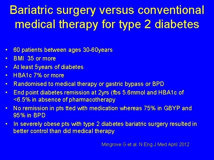 Bariatric surgery versus conventional medical therapy for type 2 diabetes • • • 60