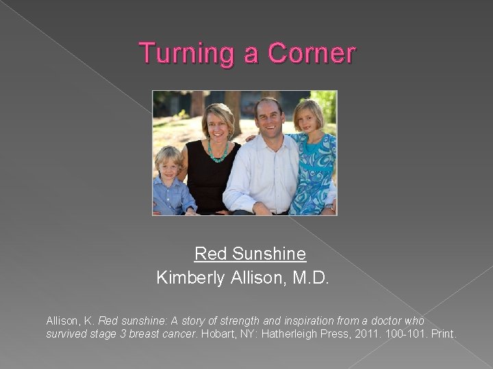 Turning a Corner Red Sunshine Kimberly Allison, M. D. Allison, K. Red sunshine: A