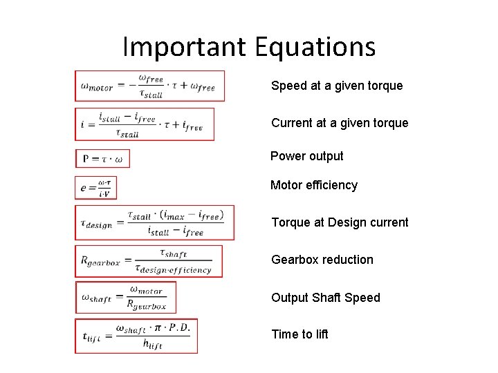 Important Equations Speed at a given torque Current at a given torque Power output