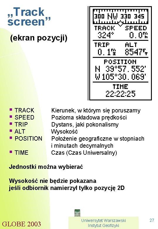 „Track screen” (ekran pozycji) § TRACK § SPEED § TRIP § ALT § POSITION