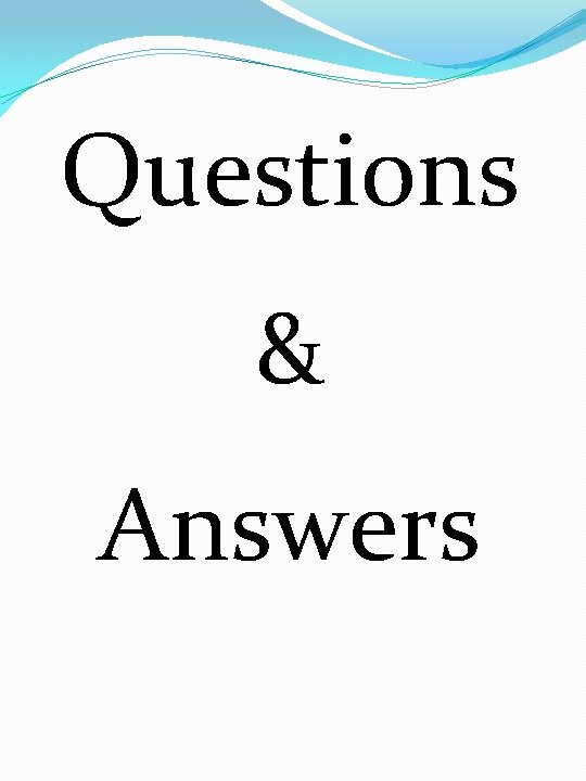 Questions & Answers 
