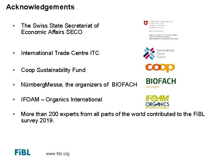 Acknowledgements • The Swiss State Secretariat of Economic Affairs SECO • International Trade Centre