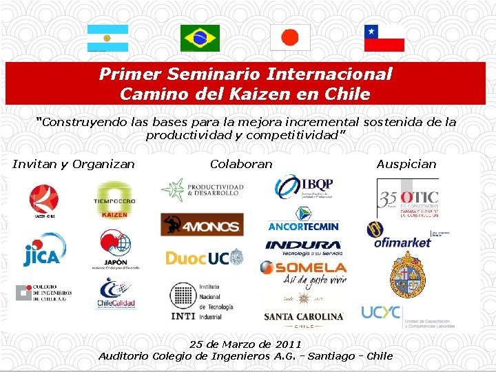 Primer Seminario Internacional Camino del Kaizen en Chile Construindo o Modelo de Gestão Brasileiro