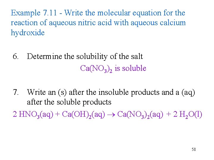 Example 7. 11 - Write the molecular equation for the reaction of aqueous nitric