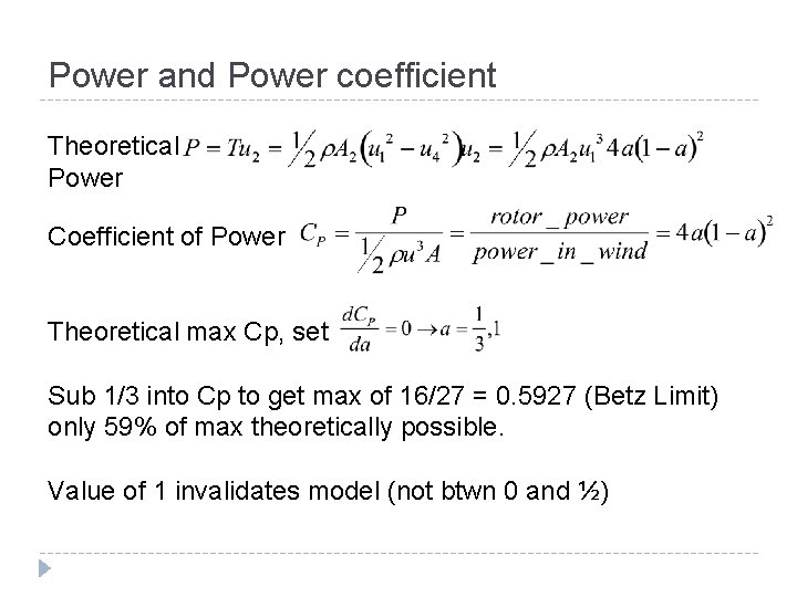 Power and Power coefficient Theoretical Power Coefficient of Power Theoretical max Cp, set Sub