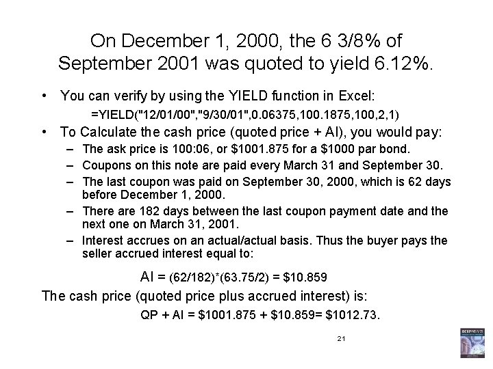 On December 1, 2000, the 6 3/8% of September 2001 was quoted to yield