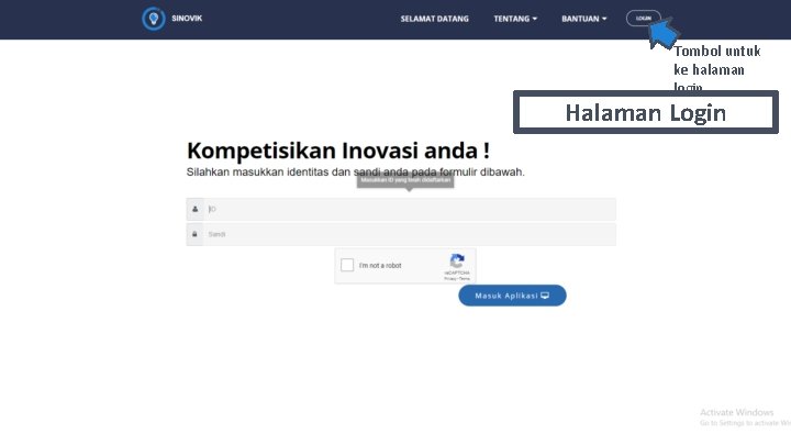 Tombol untuk ke halaman login Halaman Login 
