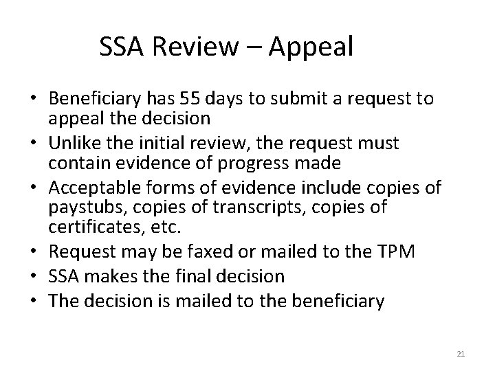 SSA Review – Appeal • Beneficiary has 55 days to submit a request to