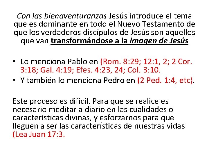 Con las bienaventuranzas Jesús introduce el tema que es dominante en todo el Nuevo Con las bienaventuranzas Jesús introduce el tema que es dominante en todo el Nuevo