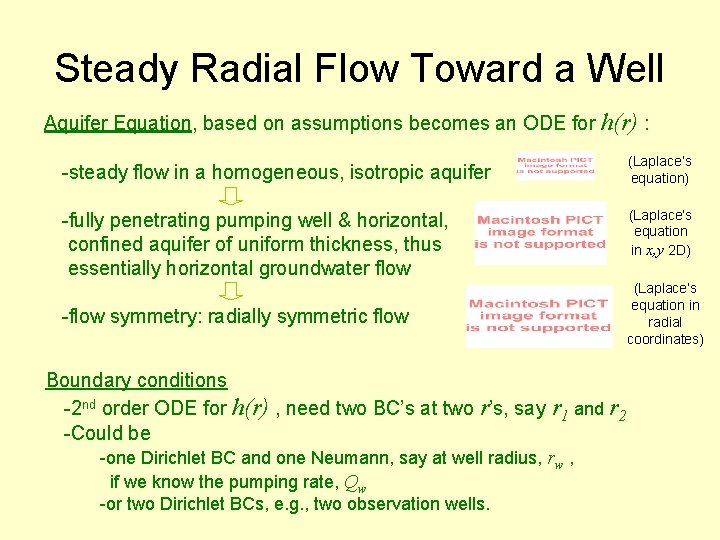 Steady Radial Flow Toward a Well Aquifer Equation, based on assumptions becomes an ODE