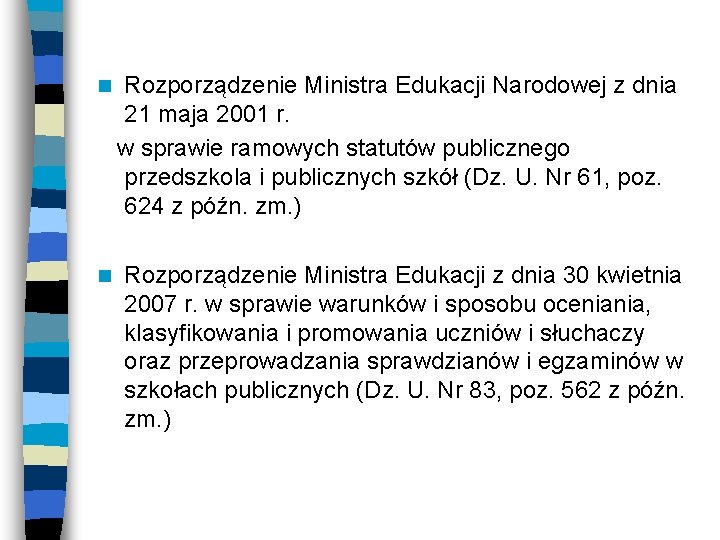 Rozporządzenie Ministra Edukacji Narodowej z dnia 21 maja 2001 r. w sprawie ramowych statutów