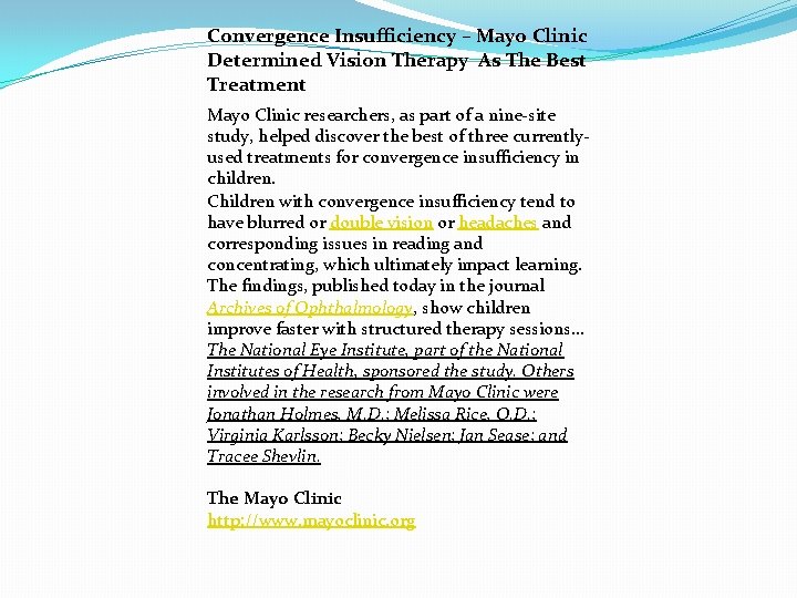 Convergence Insufficiency – Mayo Clinic Determined Vision Therapy As The Best Treatment Mayo Clinic