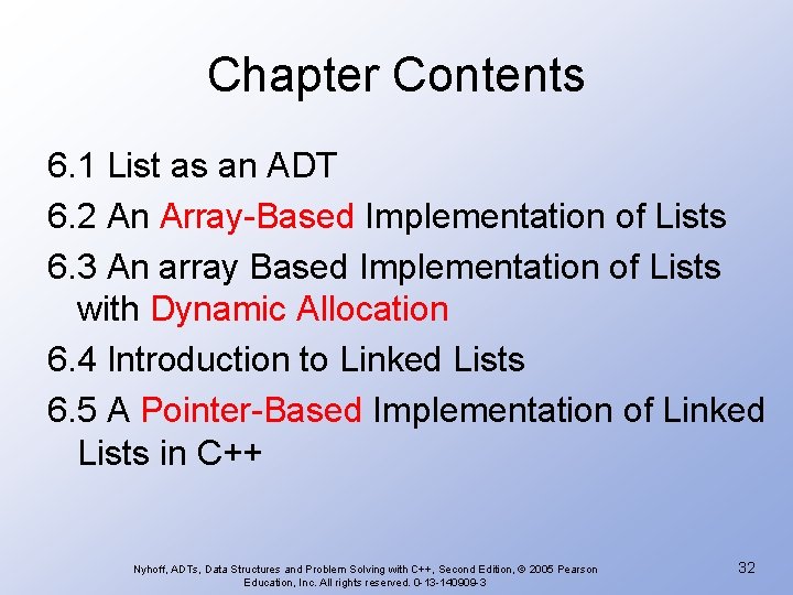 Chapter Contents 6. 1 List as an ADT 6. 2 An Array-Based Implementation of