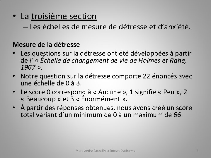  • La troisième section – Les échelles de mesure de détresse et d’anxiété.