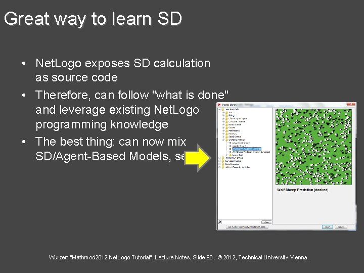Great way to learn SD • Net. Logo exposes SD calculation as source code
