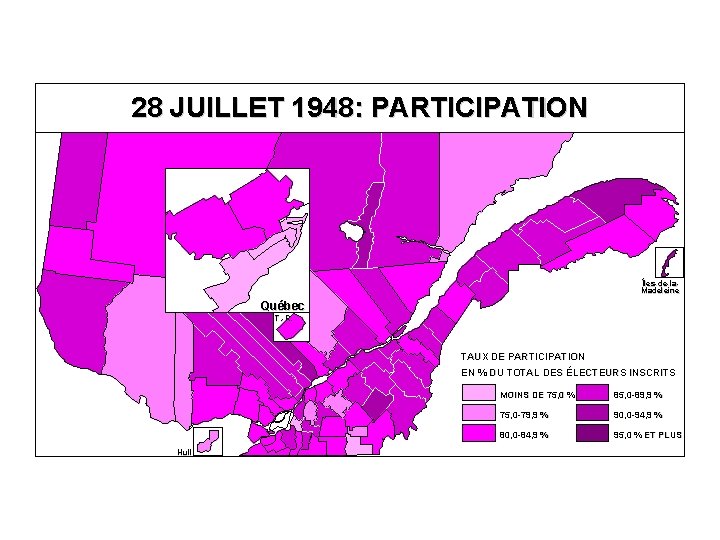 28 JUILLET 1948: PARTICIPATION Îles-de-la. Madeleine Québec T. -R. TAUX DE PARTICIPATION EN %