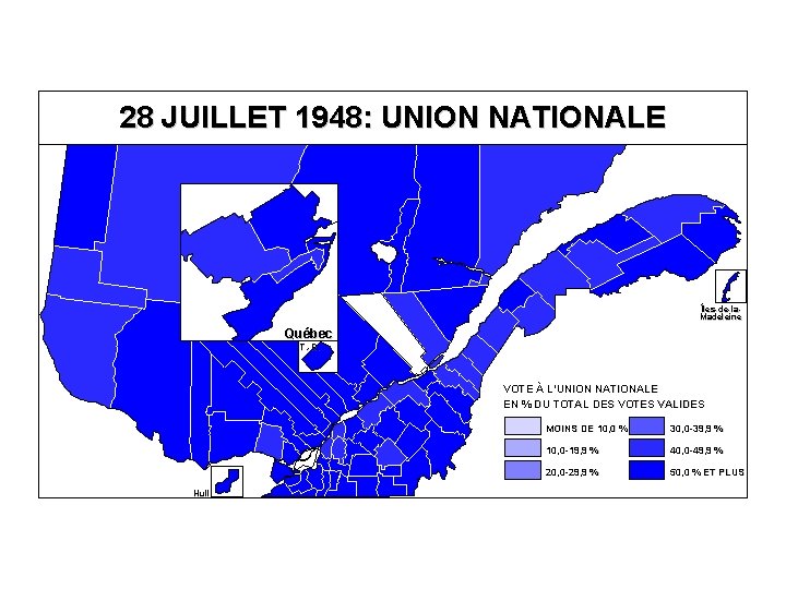 28 JUILLET 1948: UNION NATIONALE Îles-de-la. Madeleine Québec T. -R. VOTE À L’UNION NATIONALE