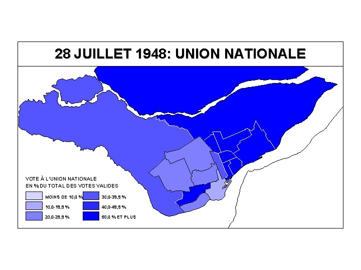 28 JUILLET 1948: UNION NATIONALE VOTE À L’UNION NATIONALE EN % DU TOTAL DES