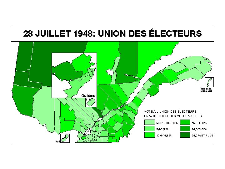 28 JUILLET 1948: UNION DES ÉLECTEURS Îles-de-la. Madeleine Québec T. -R. VOTE À L’UNION