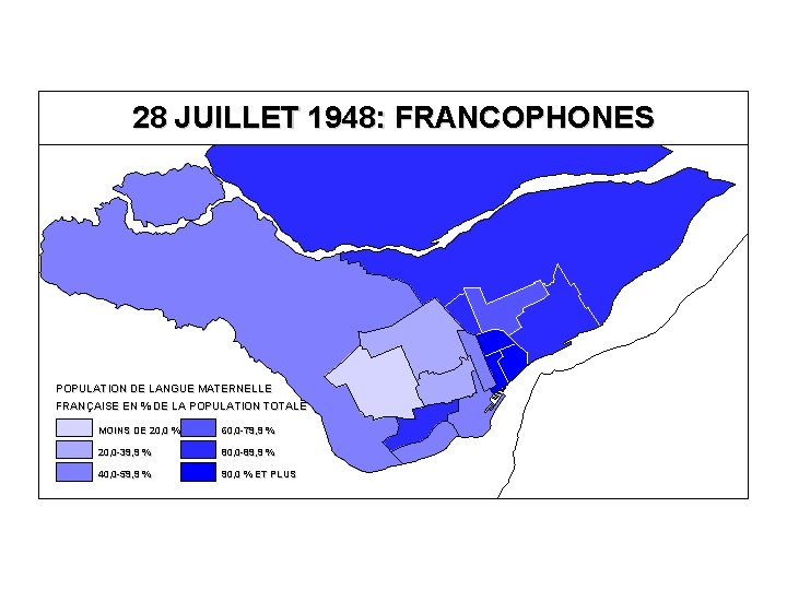 28 JUILLET 1948: FRANCOPHONES POPULATION DE LANGUE MATERNELLE FRANÇAISE EN % DE LA POPULATION