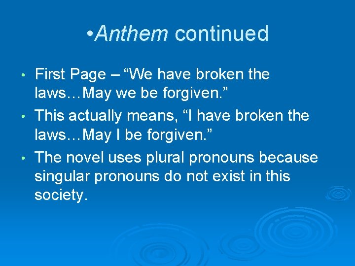  • Anthem continued First Page – “We have broken the laws…May we be