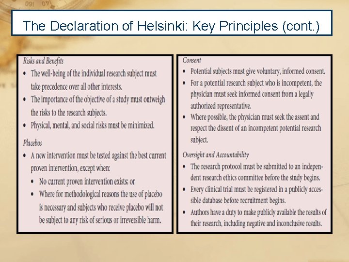 The Declaration of Helsinki: Key Principles (cont. ) 