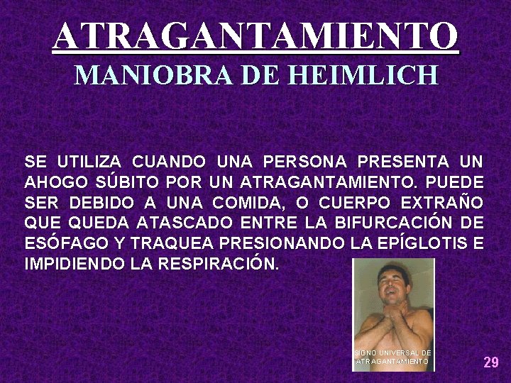 ATRAGANTAMIENTO MANIOBRA DE HEIMLICH SE UTILIZA CUANDO UNA PERSONA PRESENTA UN AHOGO SÚBITO POR