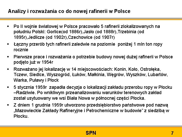 Analizy i rozważania co do nowej rafinerii w Polsce § Po II wojnie światowej