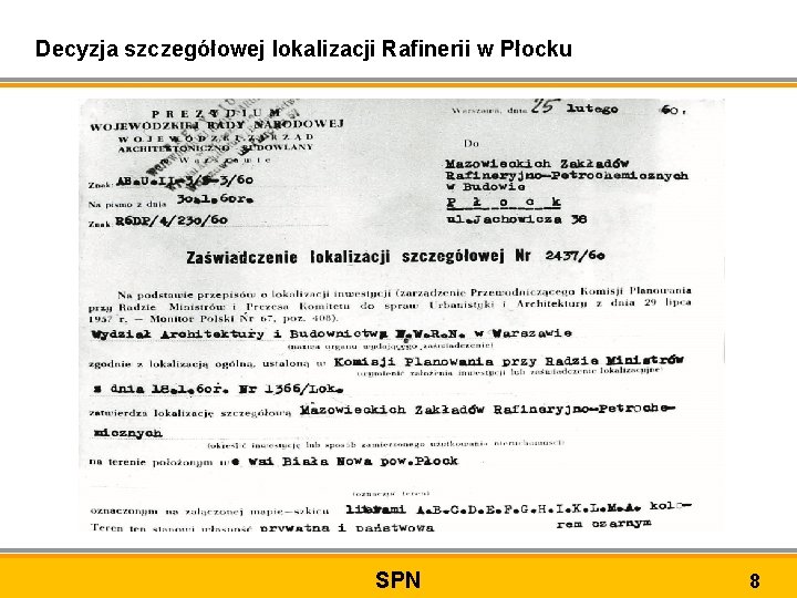 Decyzja szczegółowej lokalizacji Rafinerii w Płocku SPN 8 