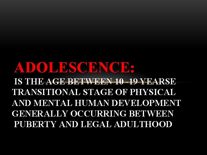 Puberty and Adolescence OTHMAN MOHAMED OMAIR ALI ALFAQIRI