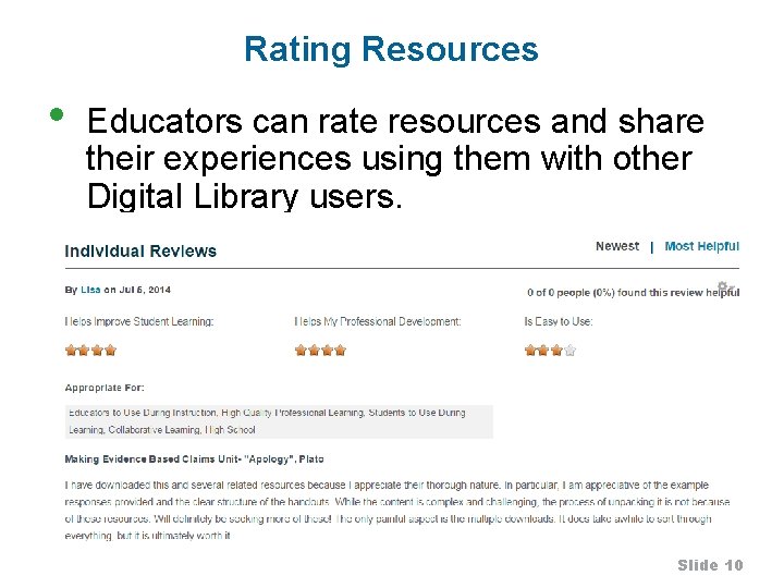 Rating Resources • Educators can rate resources and share their experiences using them with