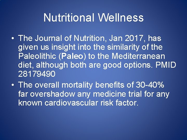 Nutritional Wellness • The Journal of Nutrition, Jan 2017, has given us insight into