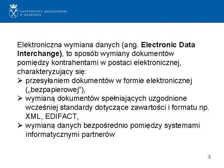 Elektroniczna wymiana danych (ang. Electronic Data Interchange), to sposób wymiany dokumentów pomiędzy kontrahentami w