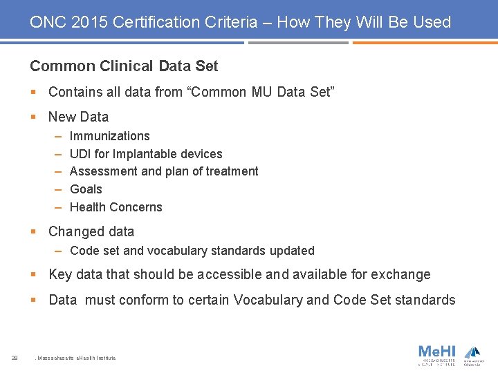 ONC 2015 Certification Criteria – How They Will Be Used Common Clinical Data Set