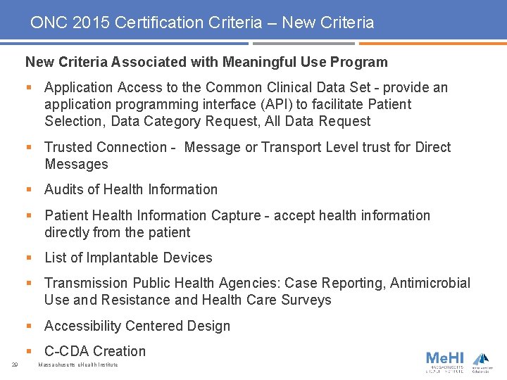 ONC 2015 Certification Criteria – New Criteria Associated with Meaningful Use Program § Application