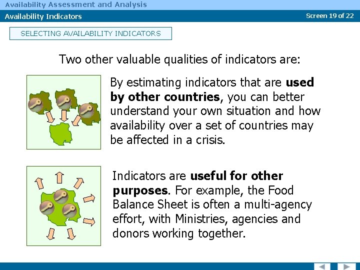 Availability Assessment and Analysis Availability Indicators Screen 19 of 22 SELECTING AVAILABILITY INDICATORS Two