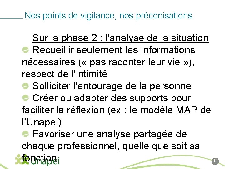 Nos points de vigilance, nos préconisations Sur la phase 2 : l’analyse de la