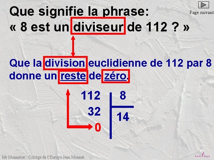 Que signifie la phrase: « 8 est un diviseur de 112 ? » Page