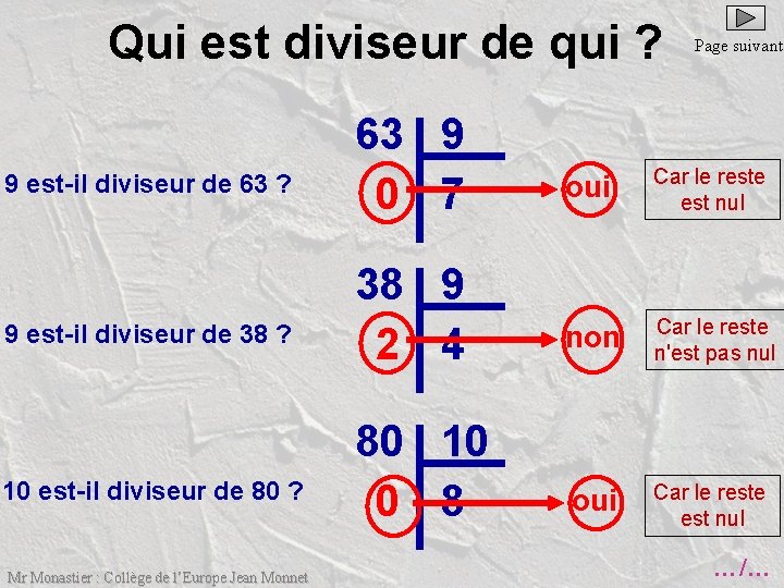 Qui est diviseur de qui ? 9 est-il diviseur de 63 ? 9 est-il