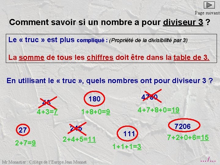 Page suivante Comment savoir si un nombre a pour diviseur 3 ? Le «