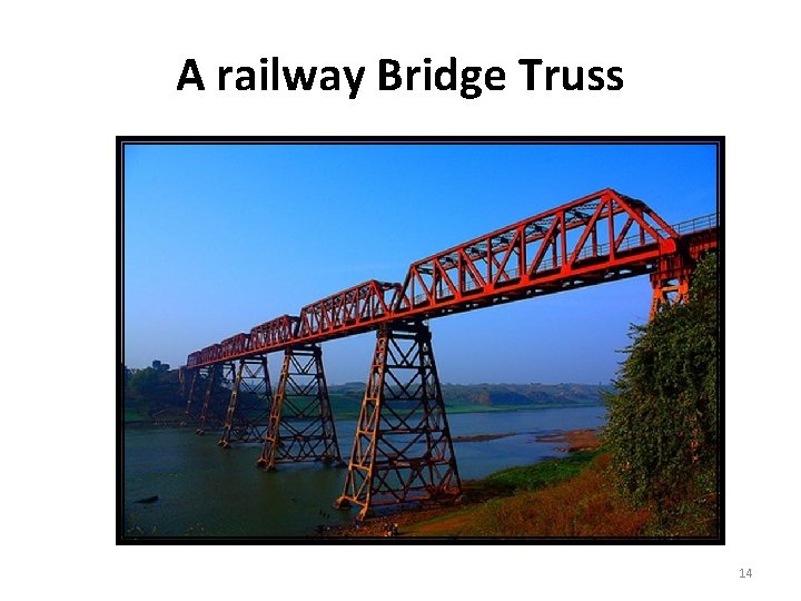 A railway Bridge Truss 14 