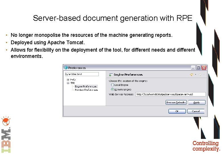 Server-based document generation with RPE • No longer monopolise the resources of the machine