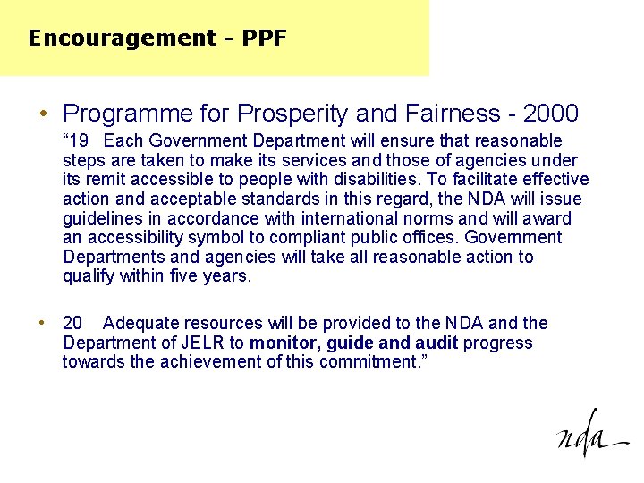 Encouragement - PPF • Programme for Prosperity and Fairness - 2000 “ 19 Each