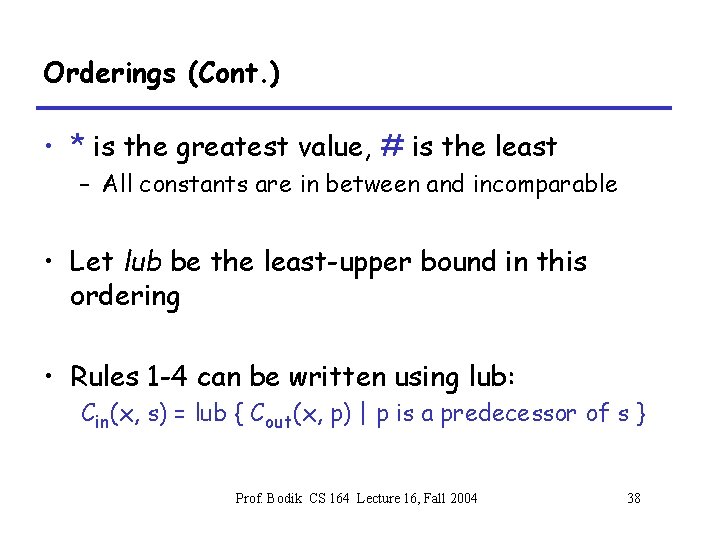 Orderings (Cont. ) • * is the greatest value, # is the least –