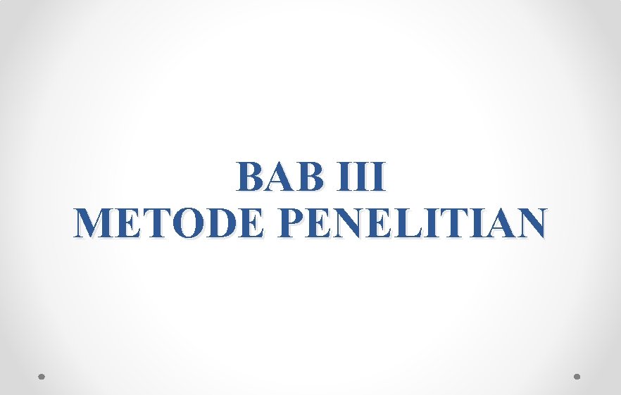 BAB III METODE PENELITIAN 