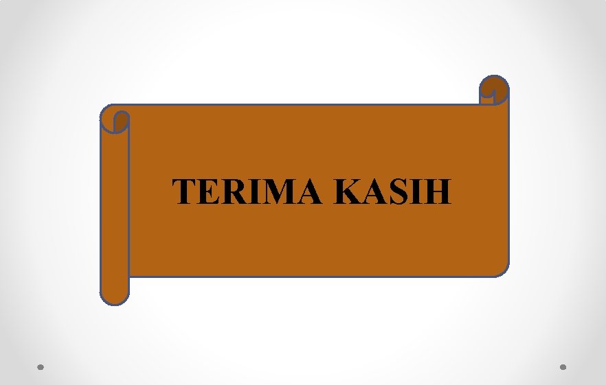 TERIMA KASIH 