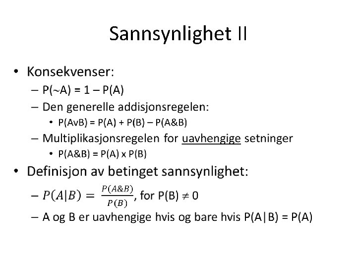 Sannsynlighet II • 